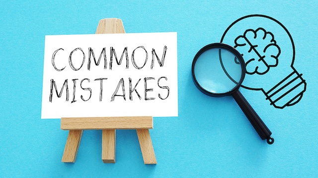 Common Mistakes People Make