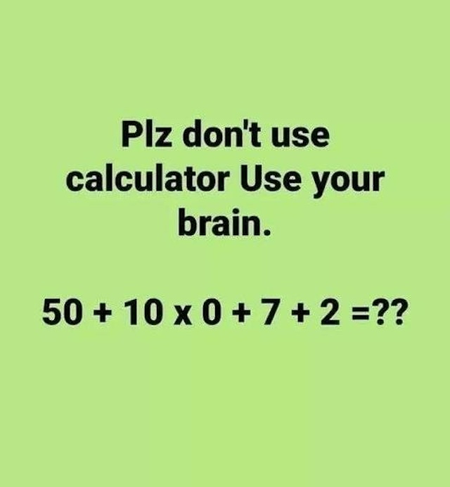 Give it a try using just your brain!