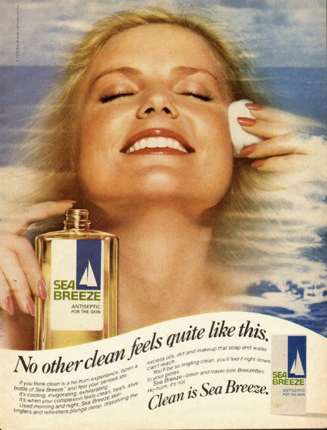 The invigorating tingle of Sea Breeze, as advertised here, was a nightly ritual for many, deep-cleaning pores and removing dirt and oil