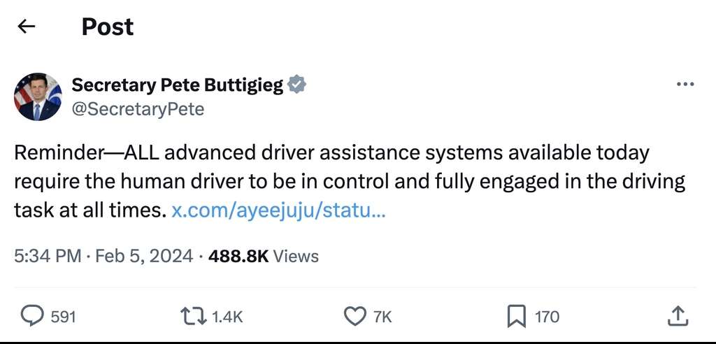 U.S. Transportation Secretary Pete Buttigieg tweets a reminder about the importance of human control when using advanced driver-assistance systems