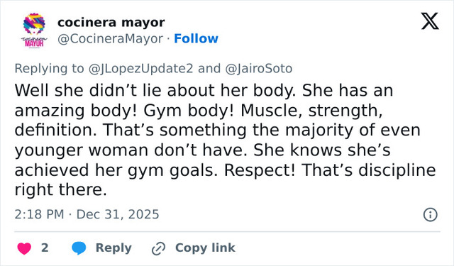Cocinera Mayor celebrates Jennifer Lopez's body as the result of hard work and discipline, acknowledging her gym achievements and strength at any age.